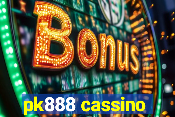pk888 cassino